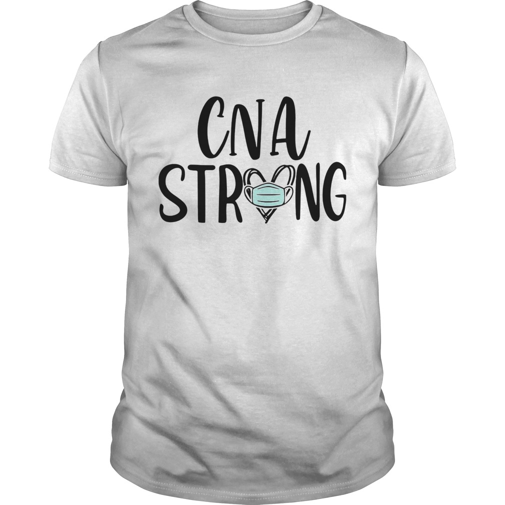 CNA strong mask heart shirt