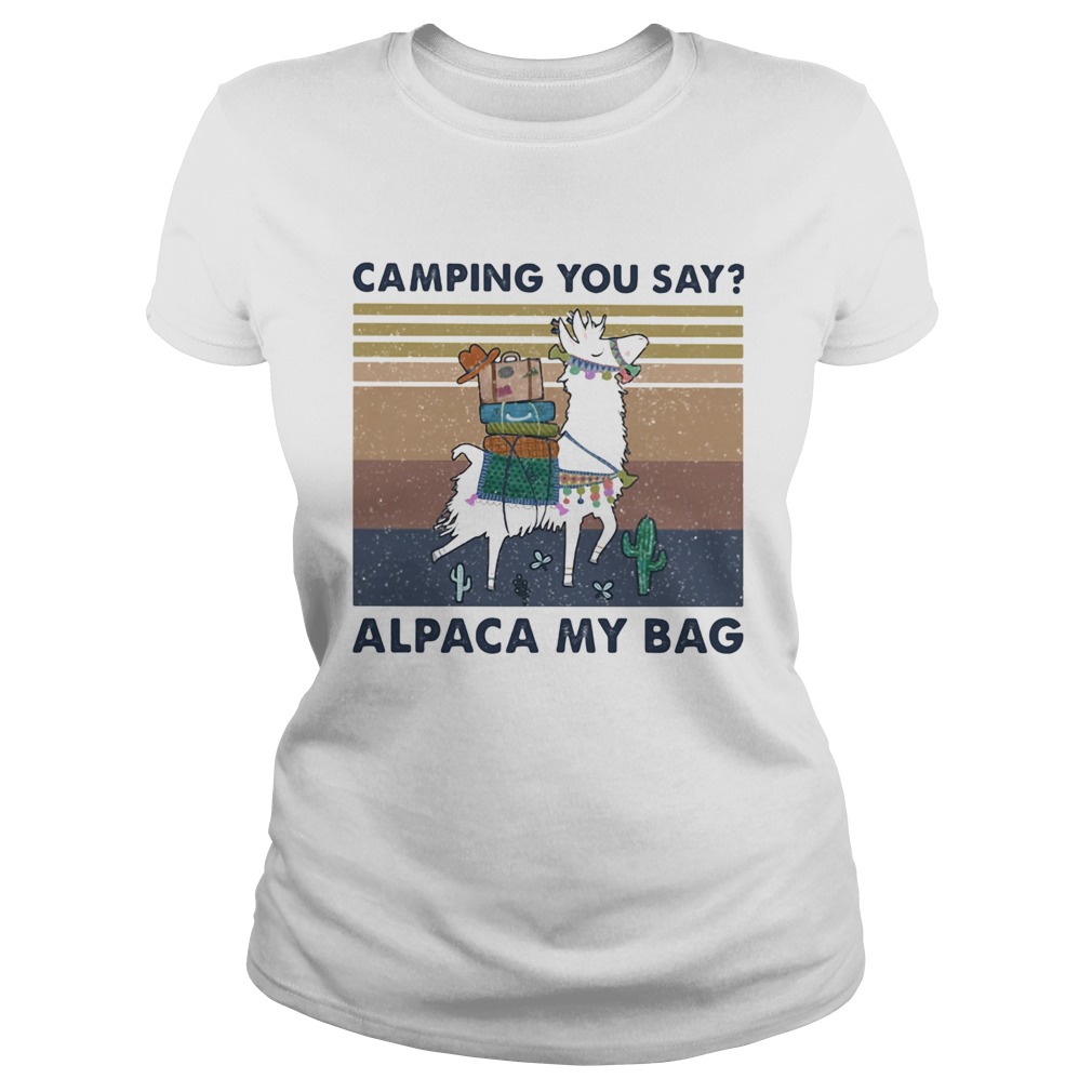 Camping you say alpaca my bag vintage Classic Ladies