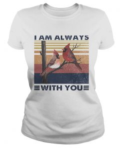 Cardinalis i am always with you vintage retro  Classic Ladies