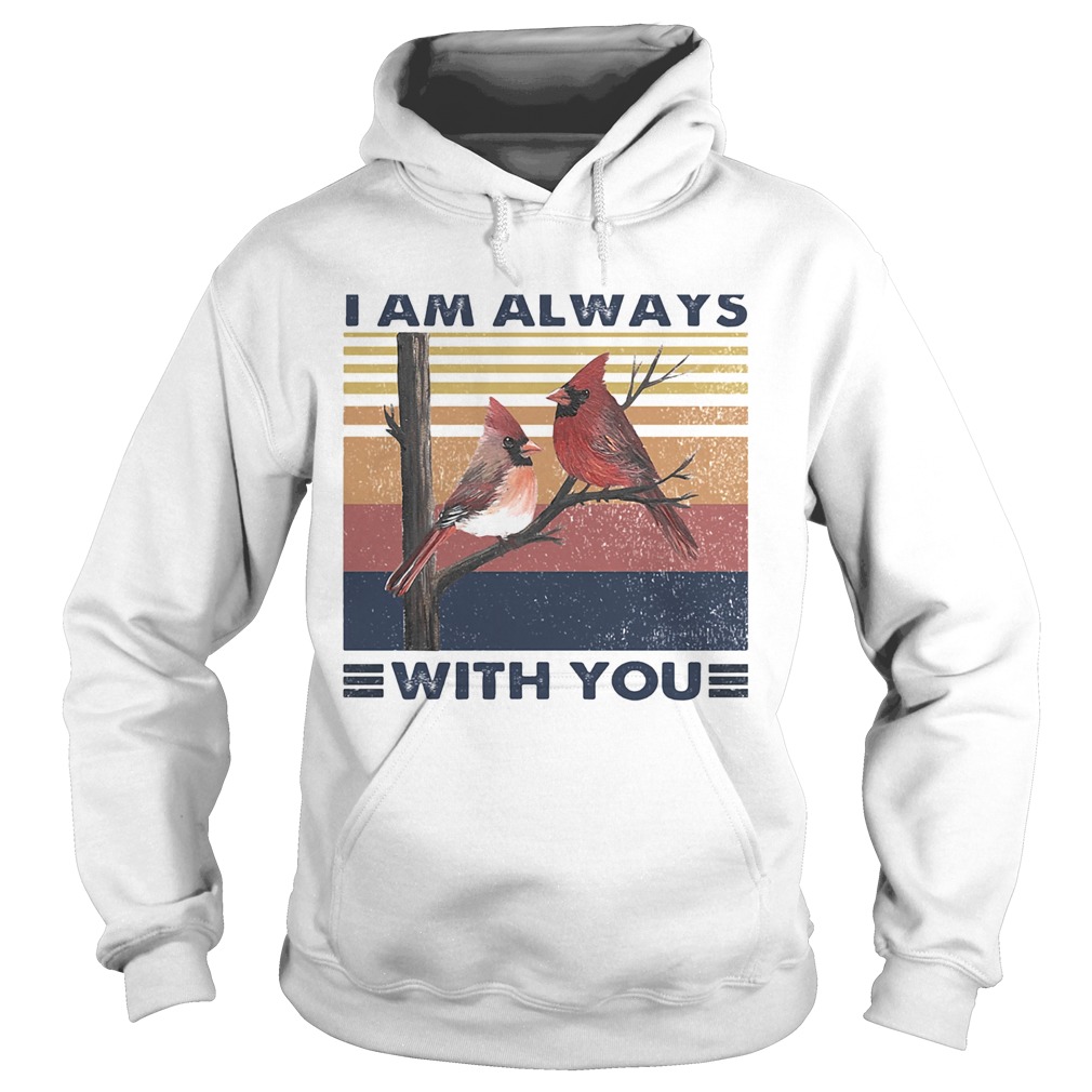 Cardinalis i am always with you vintage retro Hoodie