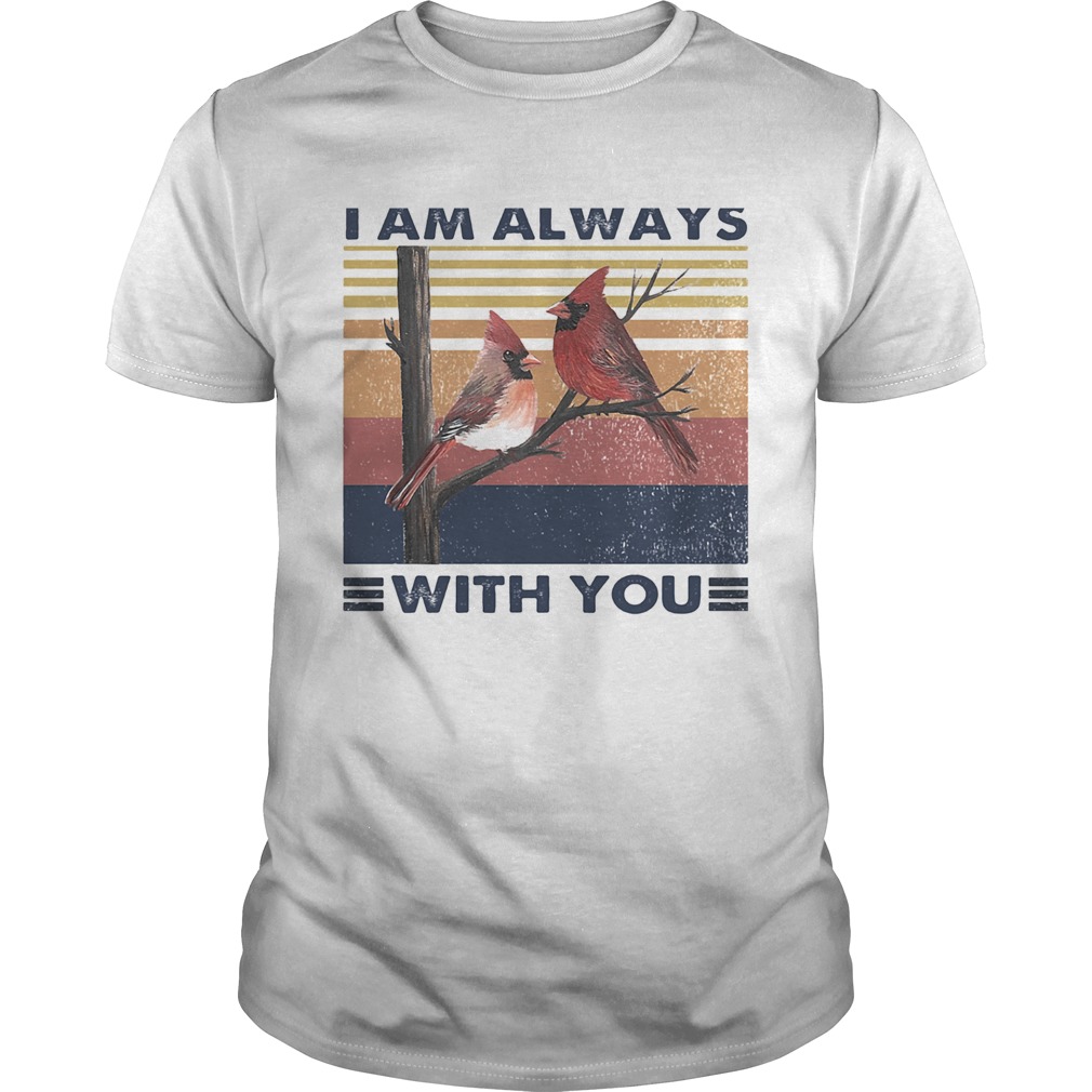 Cardinalis i am always with you vintage retro Unisex