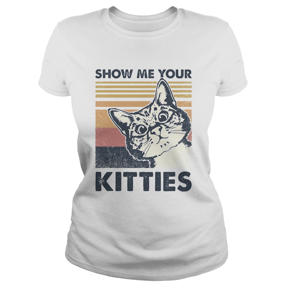 Cat show me your kitties vintage retro Classic Ladies