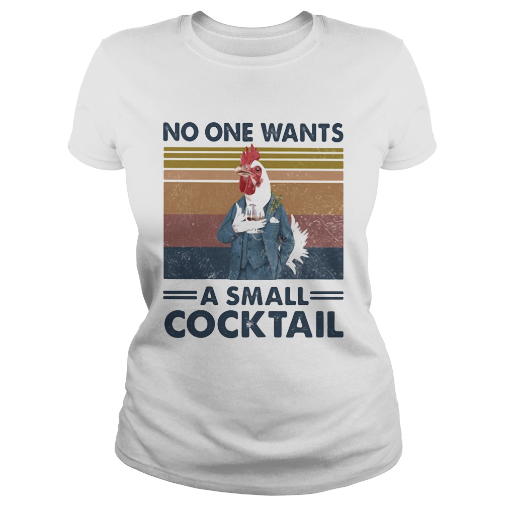 Chicken no one wants a small cocktail vintage retro  Classic Ladies