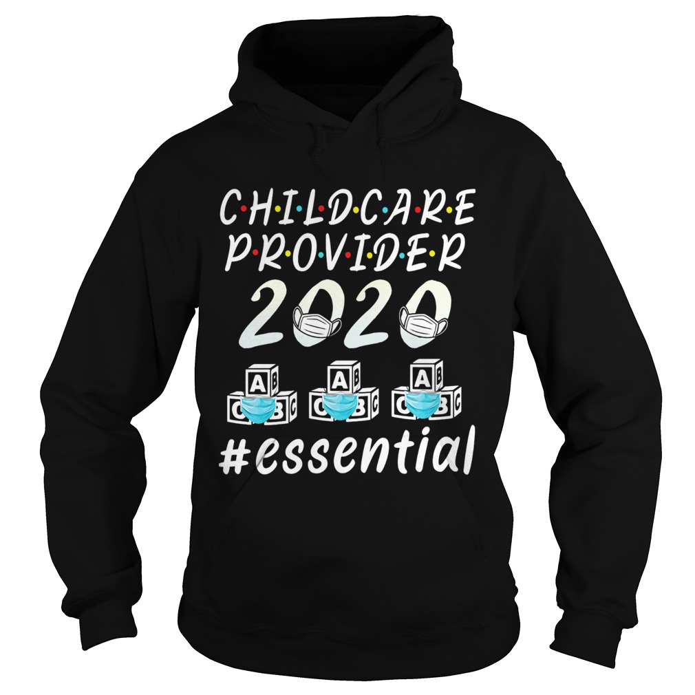 Child care provider 2020 mask essential Hoodie