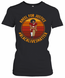 Colin Kneel For Justice Black Lives Matter Vintage T-Shirt Classic Women's T-shirt