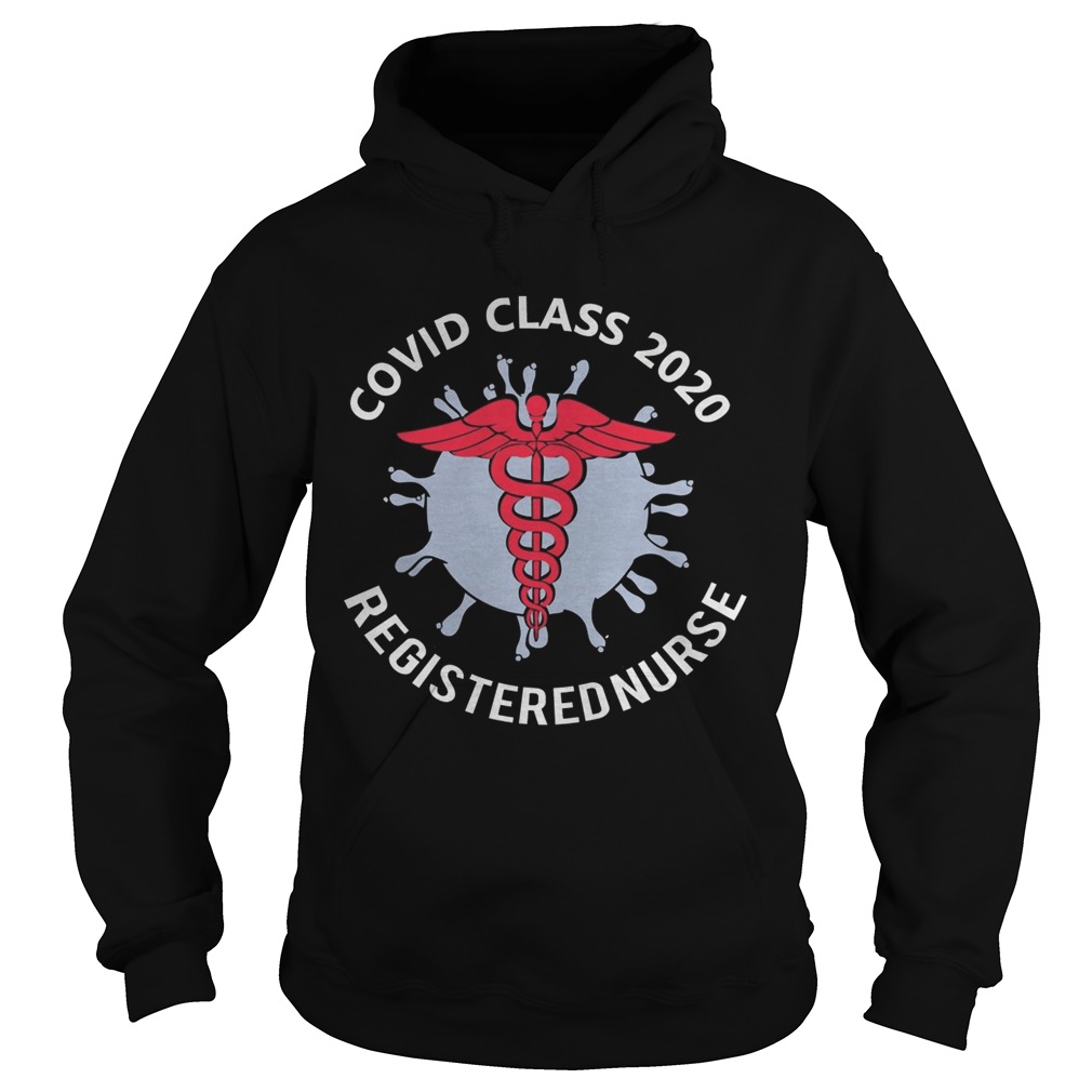 Covid class 2020 registered nure Hoodie