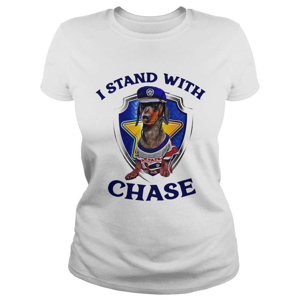 Dachshund I Stand With Chase Classic Ladies