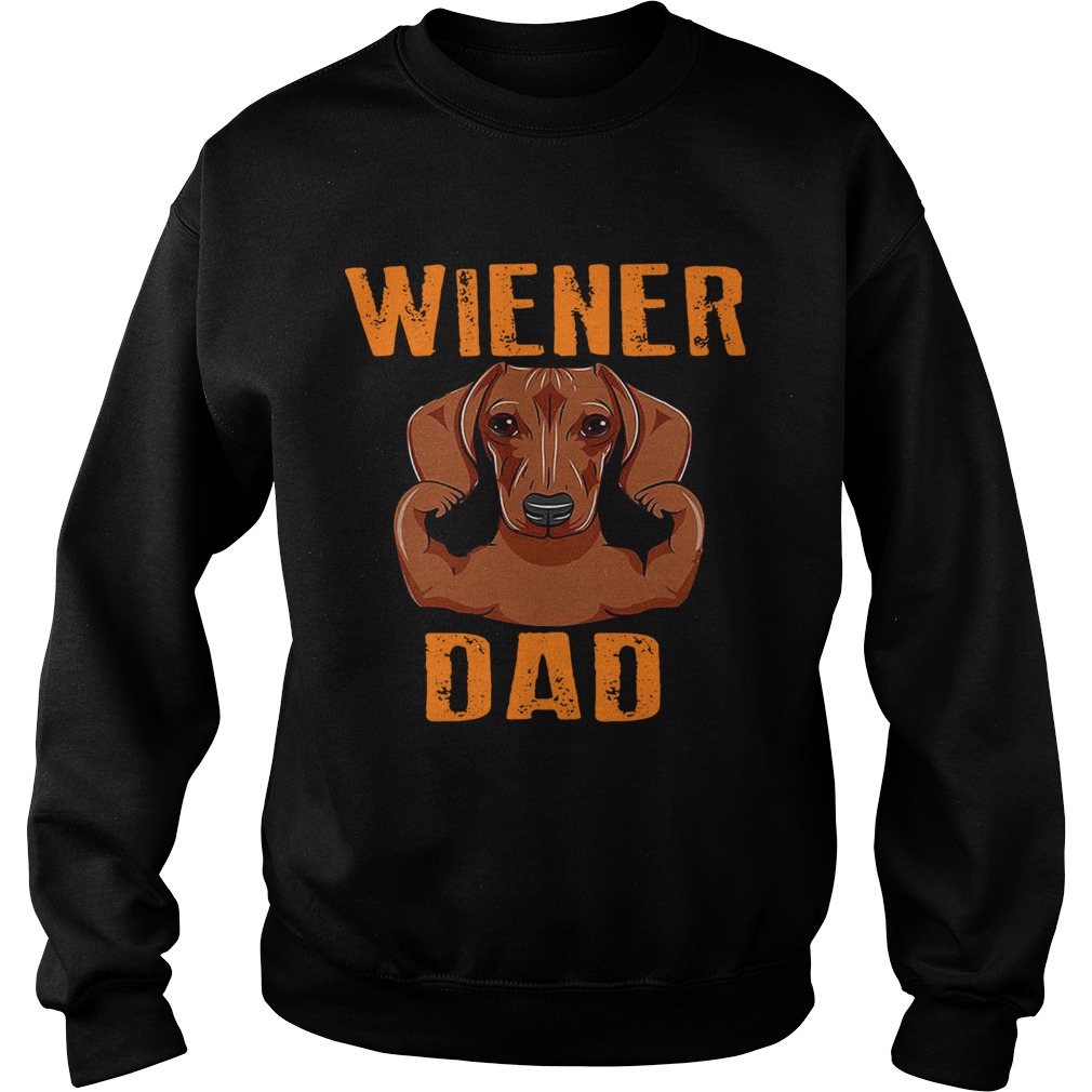 Dachshund Wiener Dad  Sweatshirt