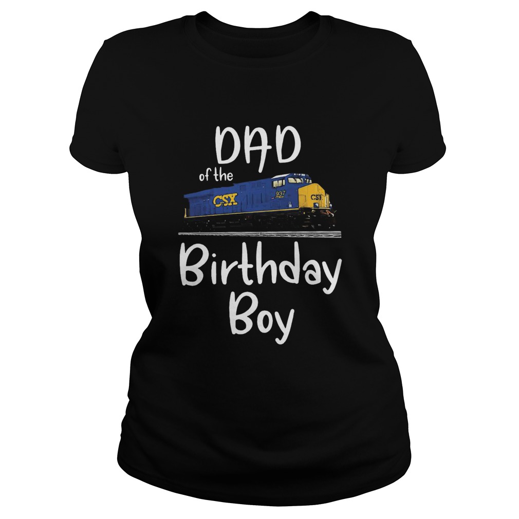 Dad of the CSX 937 birthday boy Classic Ladies