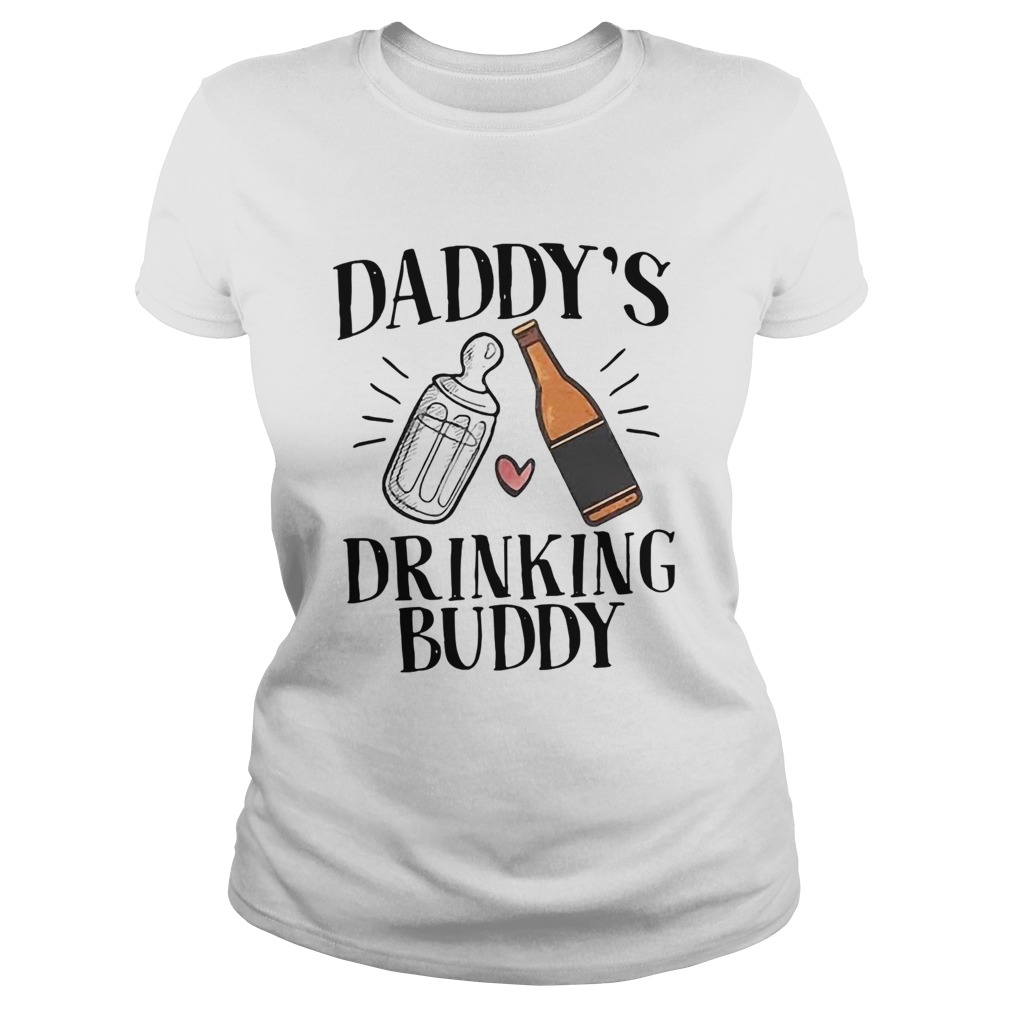 Daddys Drinking Buddy Classic Ladies