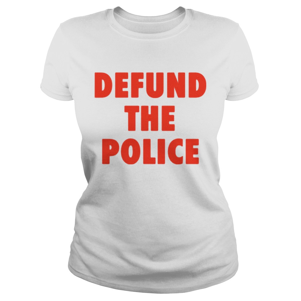 Defund the police  Classic Ladies