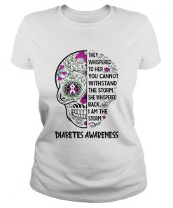 Diabetes Awareness Skull They Whispered To Her You Cannot Withstand  Classic Ladies