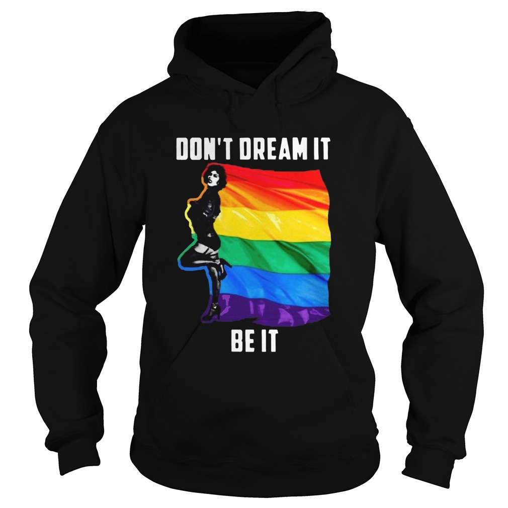 Dont Dream It Hoodie