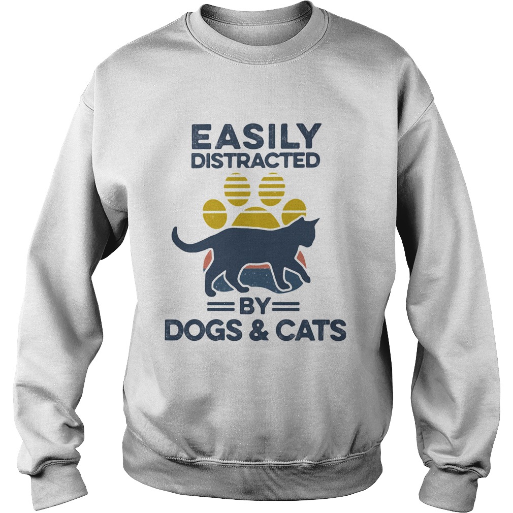 Easily Distracted By Dogs And Cats Footprint Vintage Retro Sweatshirt
