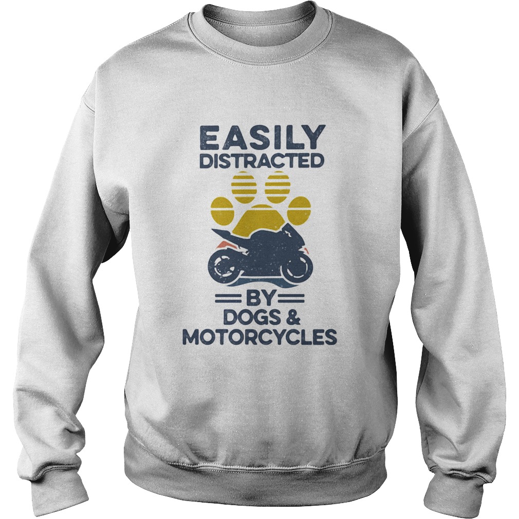 Easily Distracted By Dogs And Motorcycles Footprint Vintage Retro Sweatshirt