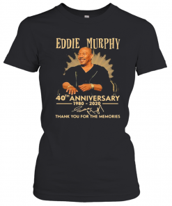 Eddie Murphy 40Th Anniversary 1980 2020 Thank You For The Memories Signature T-Shirt Classic Women's T-shirt