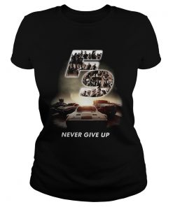 F9 Fast And Furious 9 Never Give Up Cars  Classic Ladies