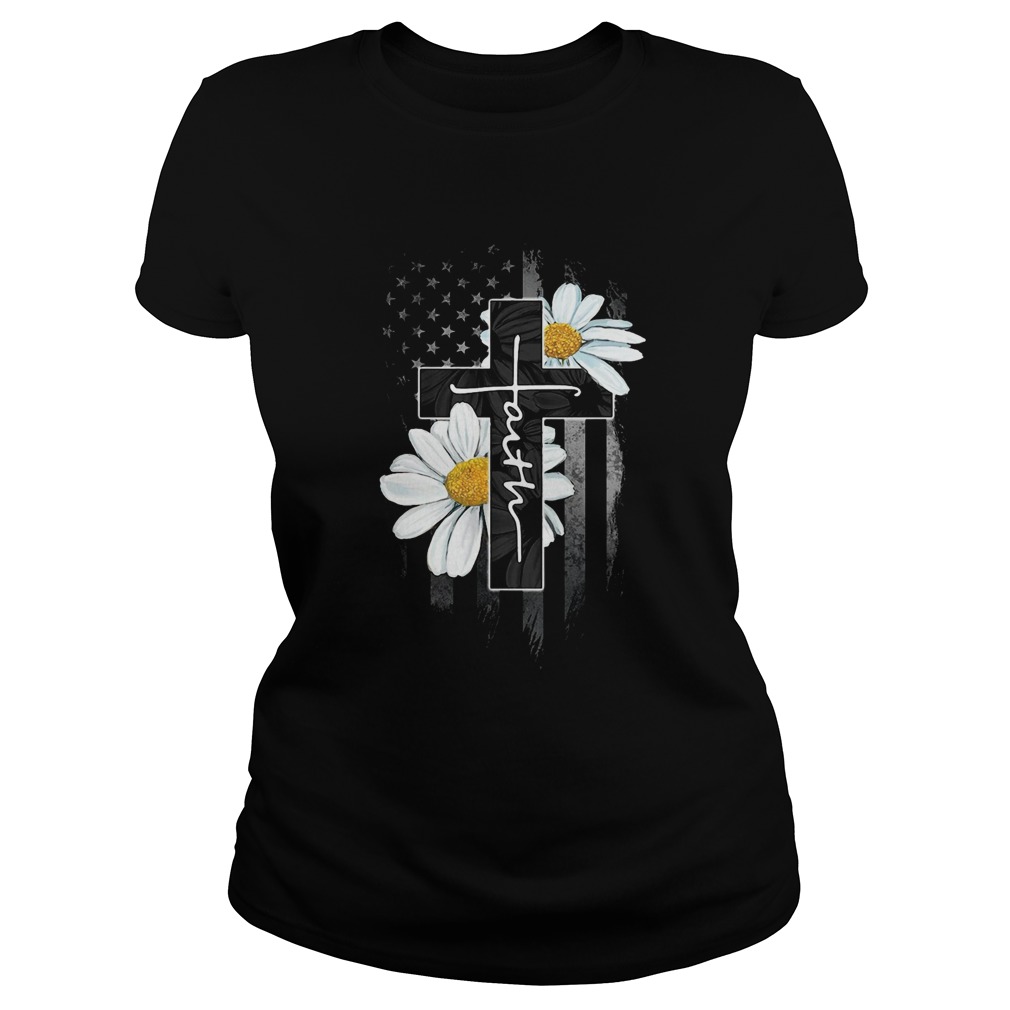 Faith cross daisy American flag veteran Independence Day Classic Ladies