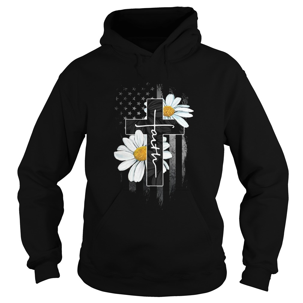 Faith cross daisy American flag veteran Independence Day Hoodie