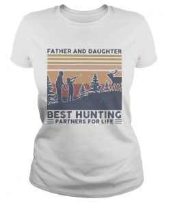 Father and daughter best hunting partnees for life vintage  Classic Ladies
