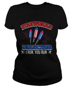 Fire Works Director I Run You Run Rocket American Flag Independence Day  Classic Ladies