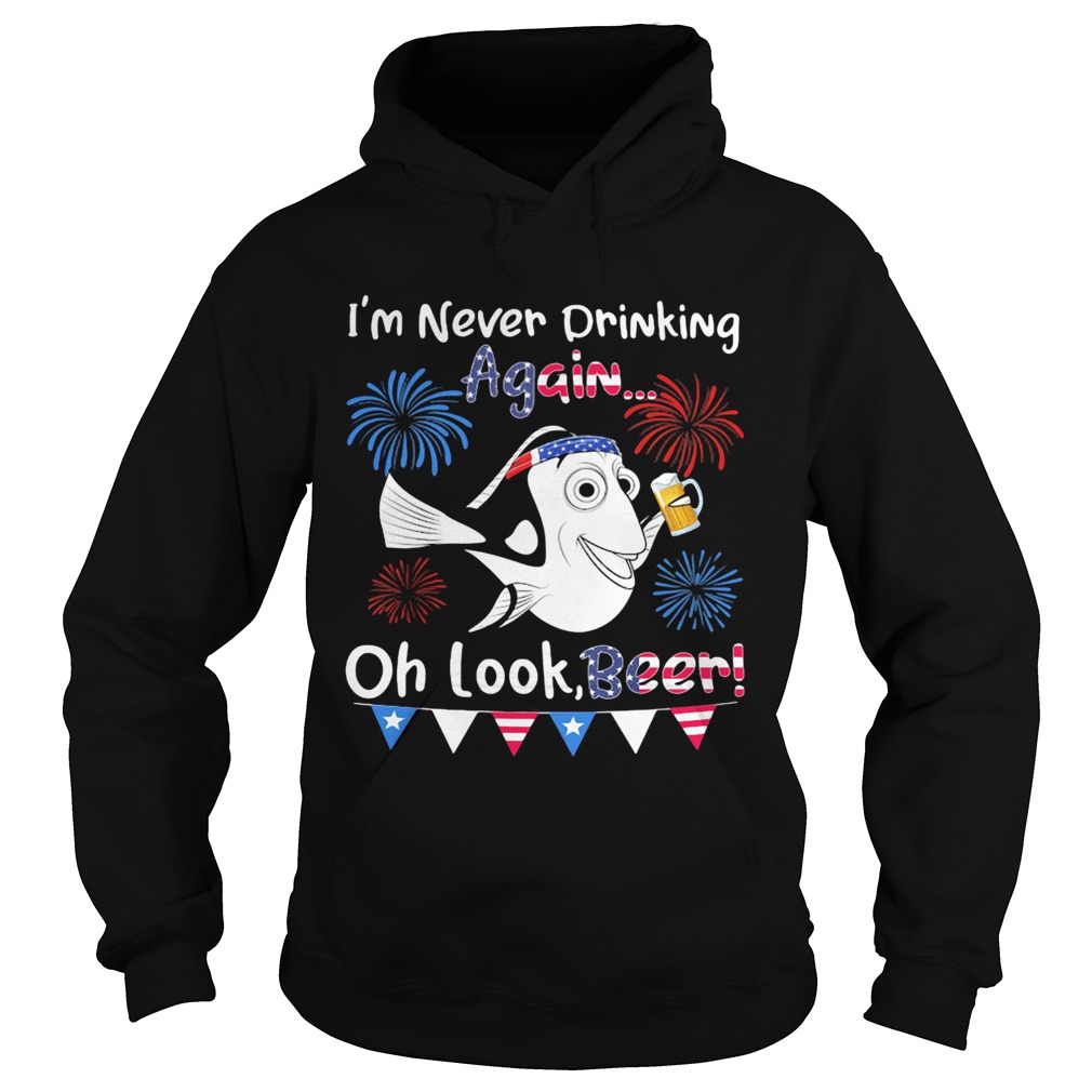 Fish im never drinking again oh look beer firework american flag independence day  Hoodie