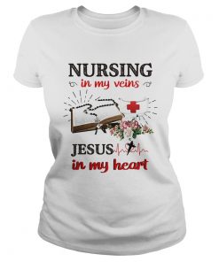 Flower nursing in my veins jesus in my heart  Classic Ladies