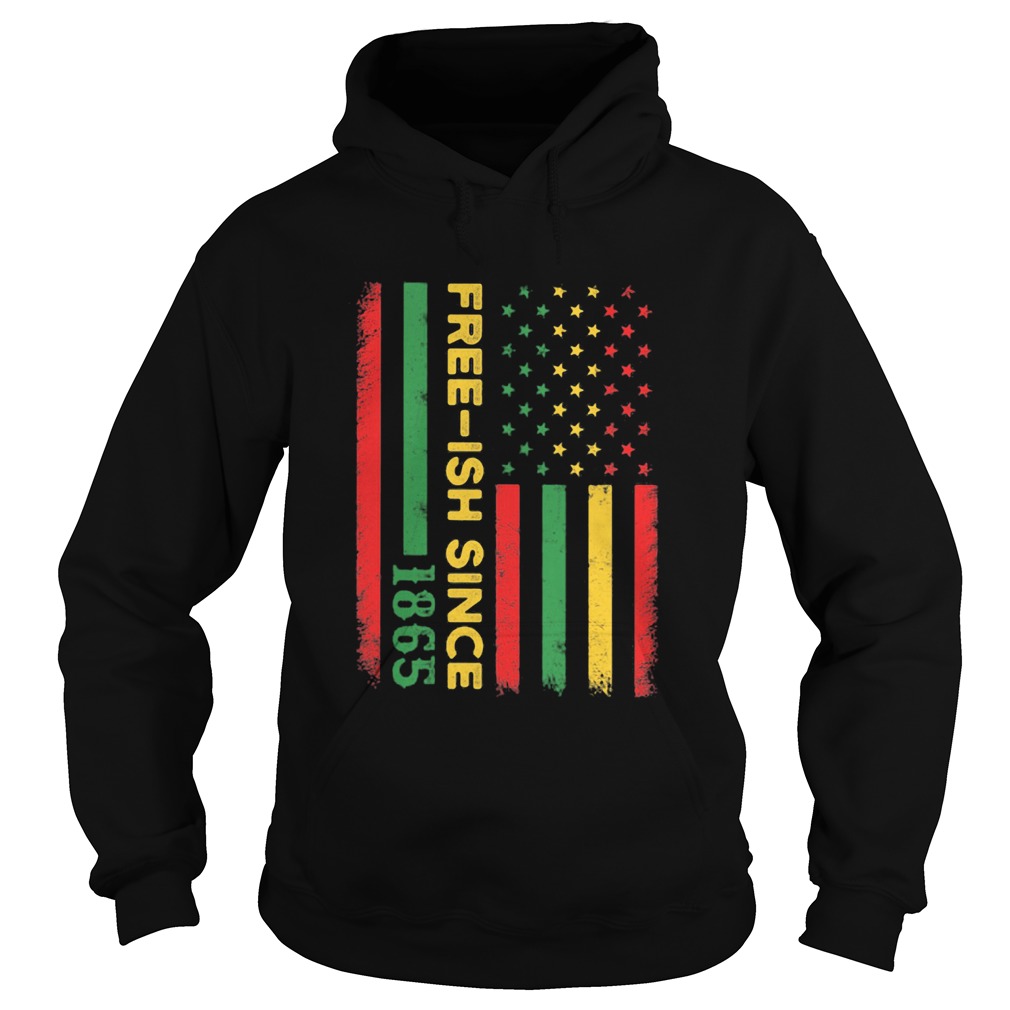 Freeish since 1865 American flag veteran Independence day  Hoodie