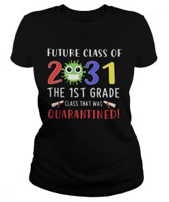 Future class of 2031 Covid19 the 1st grade class that was quarantined  Classic Ladies