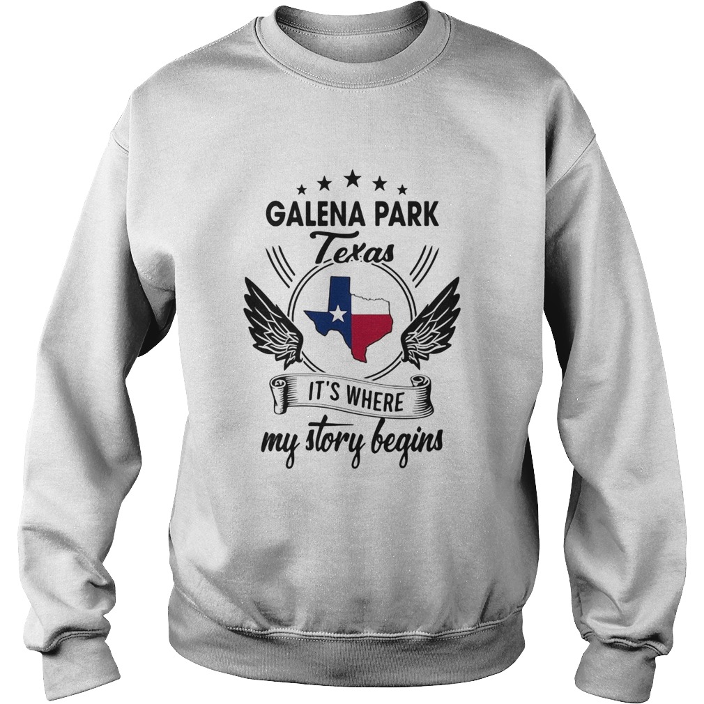 Galena Park its where my story begins map Sweatshirt