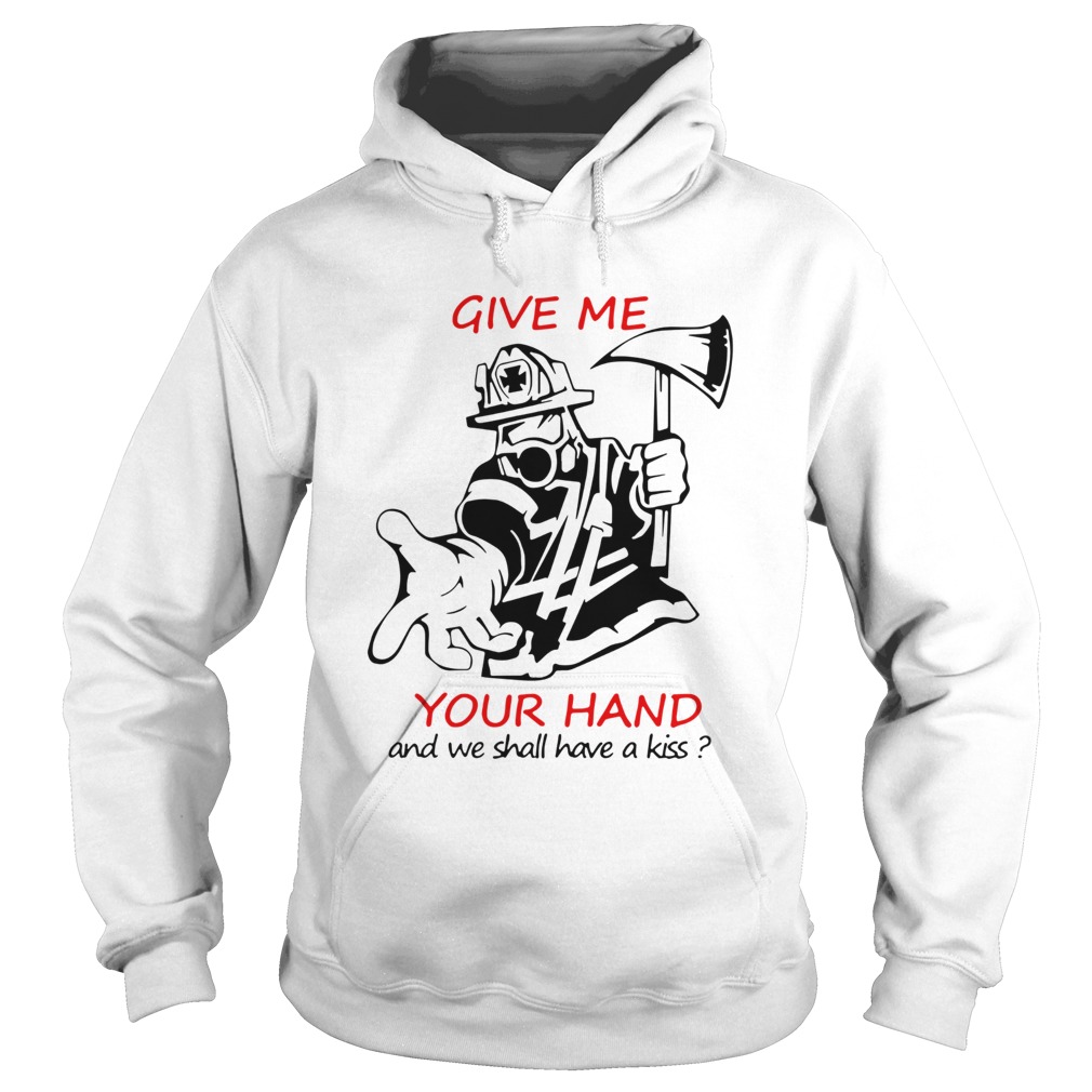 Give Me Your Hand And We Shall Have A Kiss  Hoodie