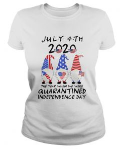Gnomes July 4th 2020 The Year When We Were Quarantined Independence Day  Classic Ladies