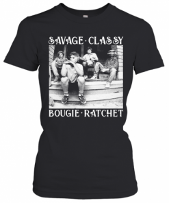 Golden Girls Savage Classy Bougie Ratchet T-Shirt Classic Women's T-shirt