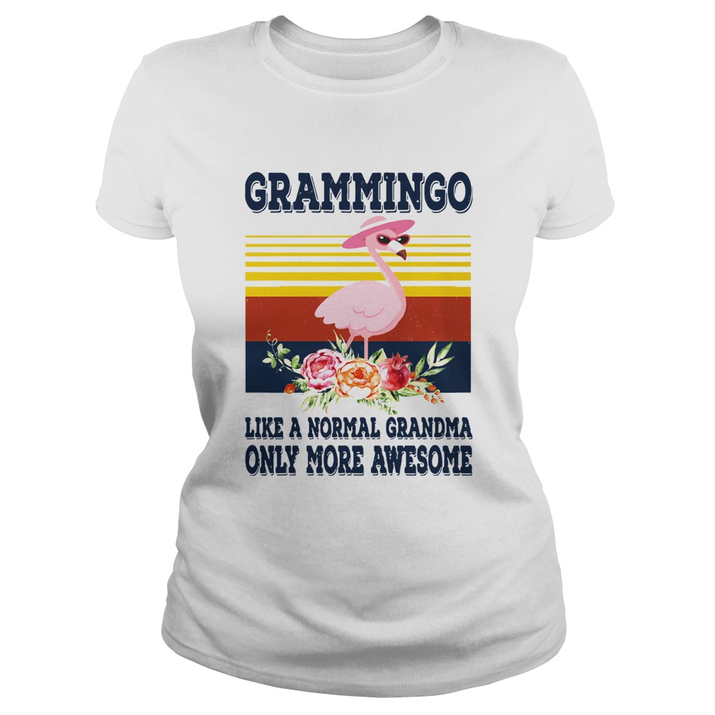 Grammingo Like A Normal Grandma Only More Awesome Vintage Classic Ladies