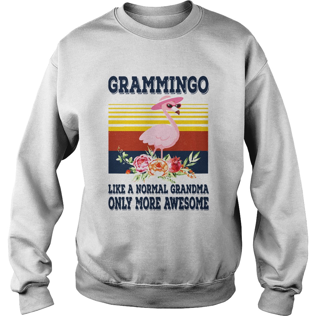 Grammingo Like A Normal Grandma Only More Awesome Vintage Sweatshirt