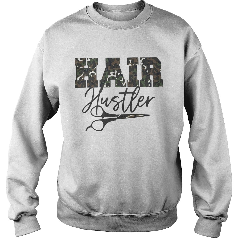 Hairdresser Hair Hustler Camo Pattern  Sweatshirt