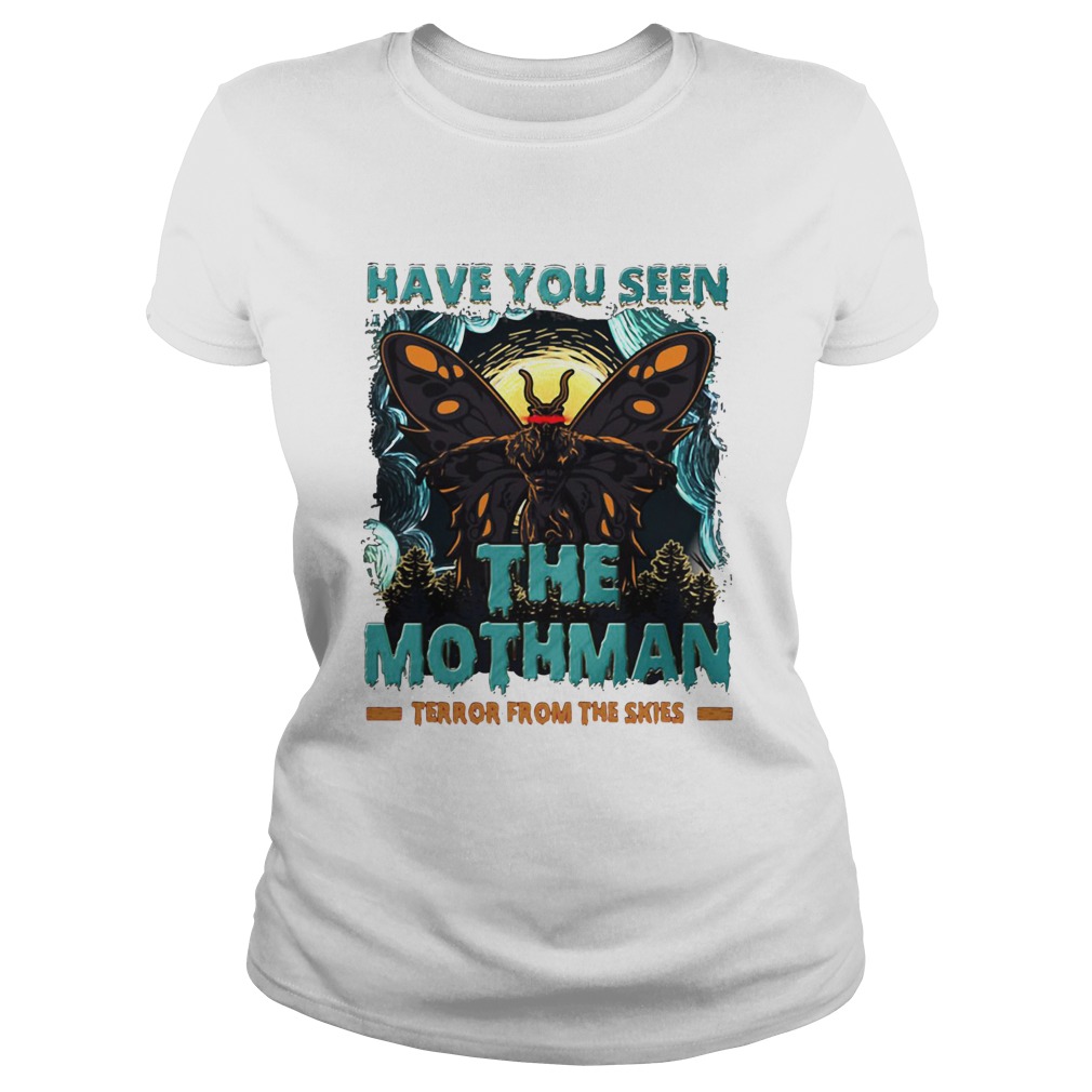 Have You Seen The Mothman Butterfly Classic Ladies