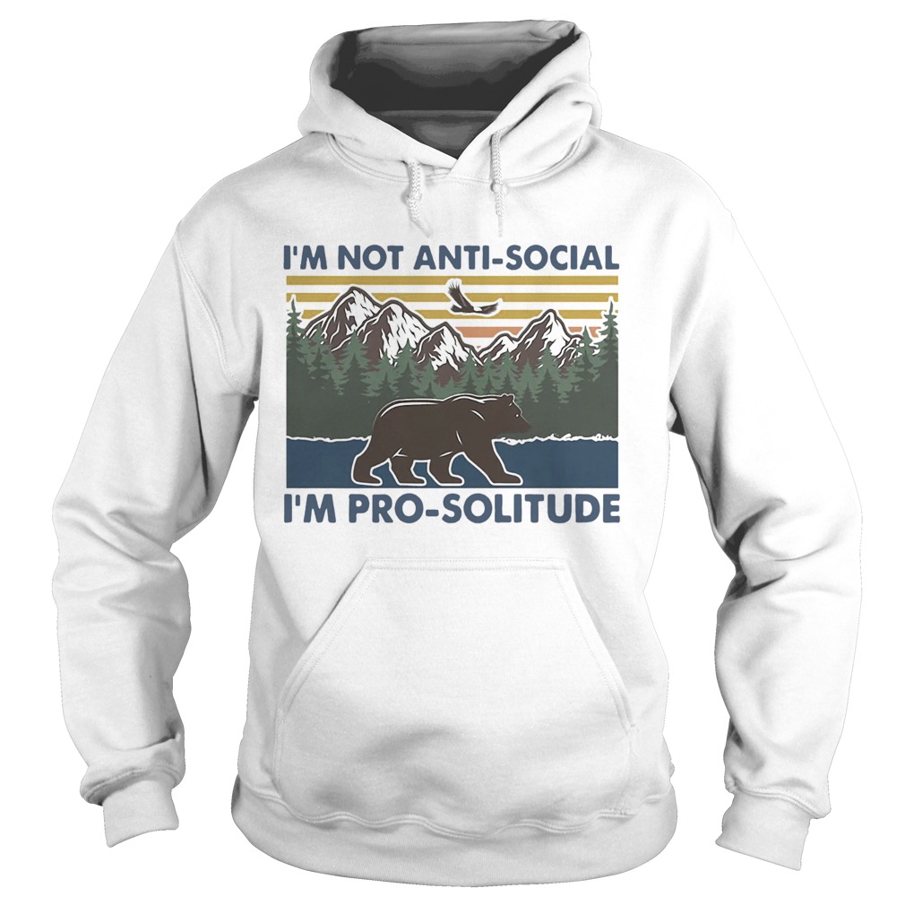 Hiking bear im not antisocial im prosolitude vintage Hoodie