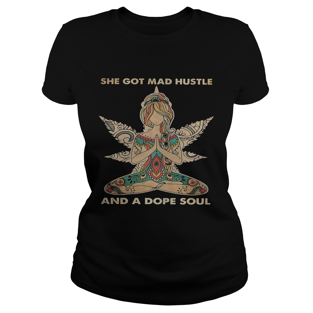 Hippie yoga she got mad hustle and a dope soul  Classic Ladies