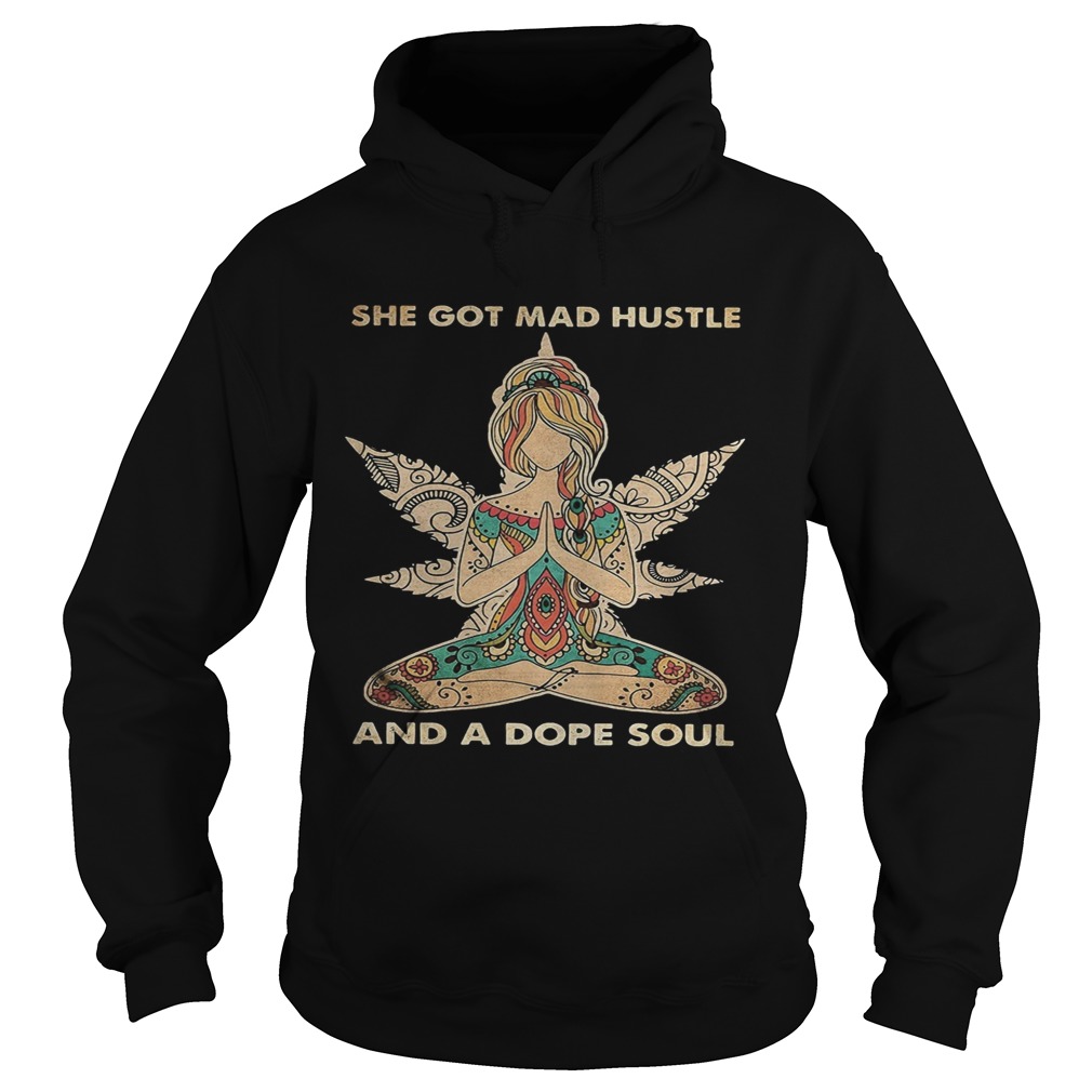 Hippie yoga she got mad hustle and a dope soul  Hoodie
