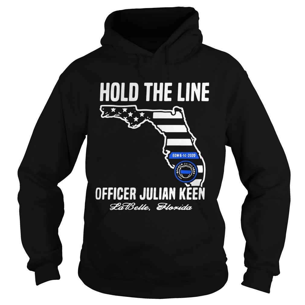 Hold The Line Officer Julian Keen Jabette Florida Hoodie