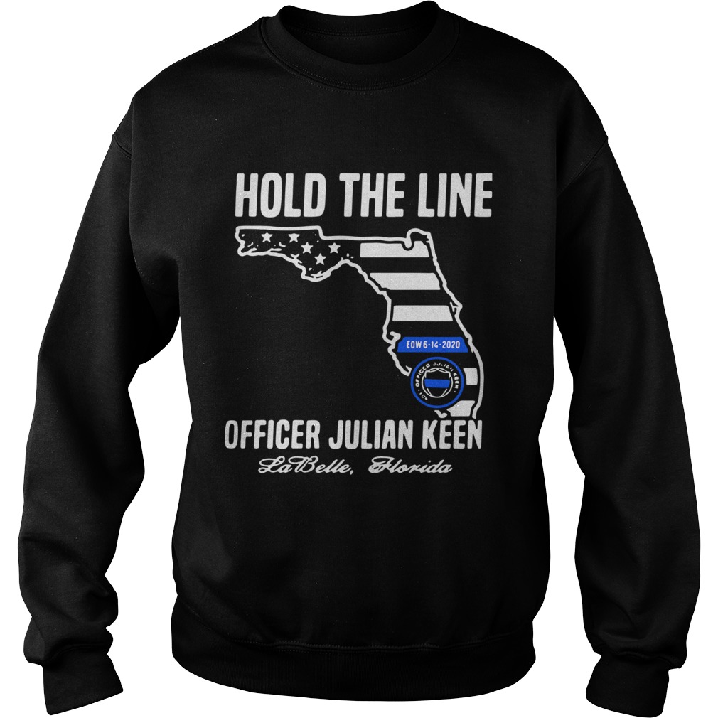 Hold The Line Officer Julian Keen Jabette Florida Sweatshirt
