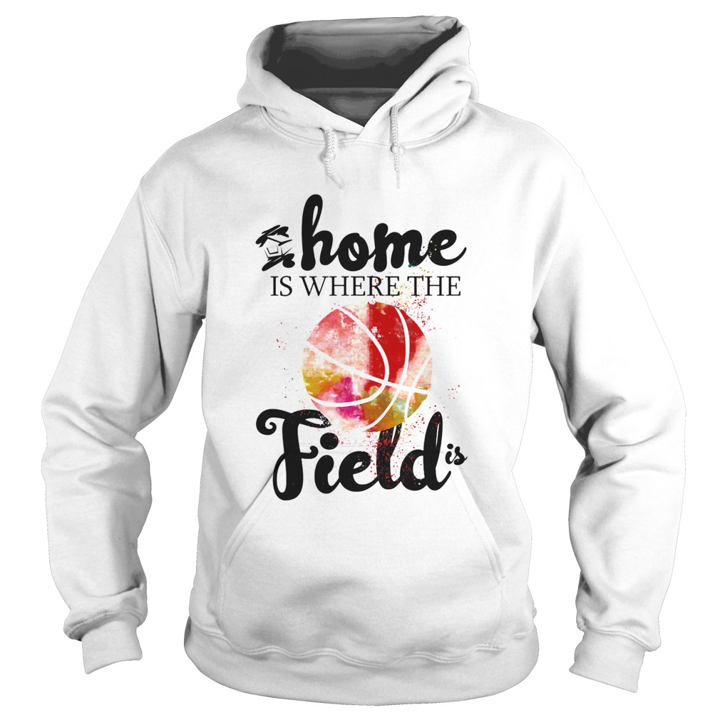 Home is where the field baseball Hoodie