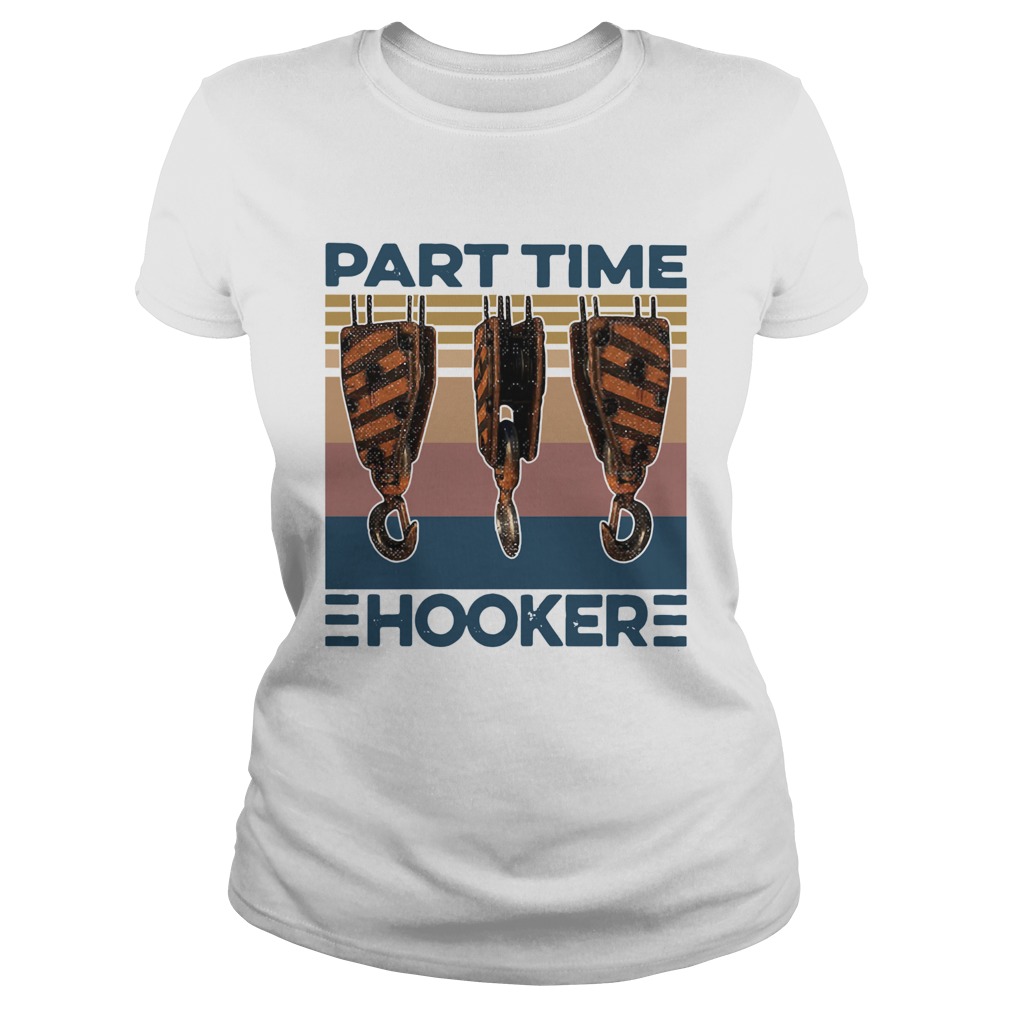 Hook Crane Part Time Hooker Vintage  Classic Ladies