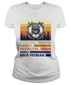 Husband Daddy Protector Hero USCG Veteran Vintage  Classic Ladies