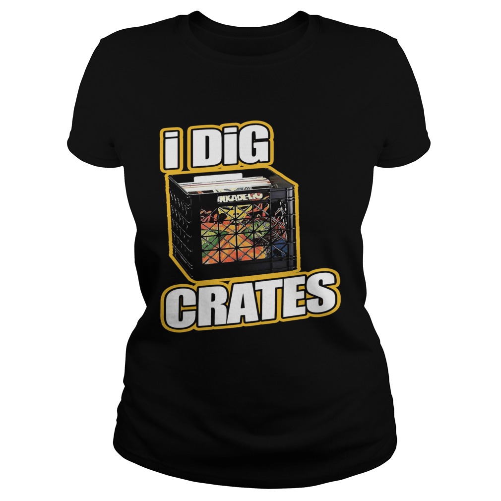 I Dig Crates Classic Ladies
