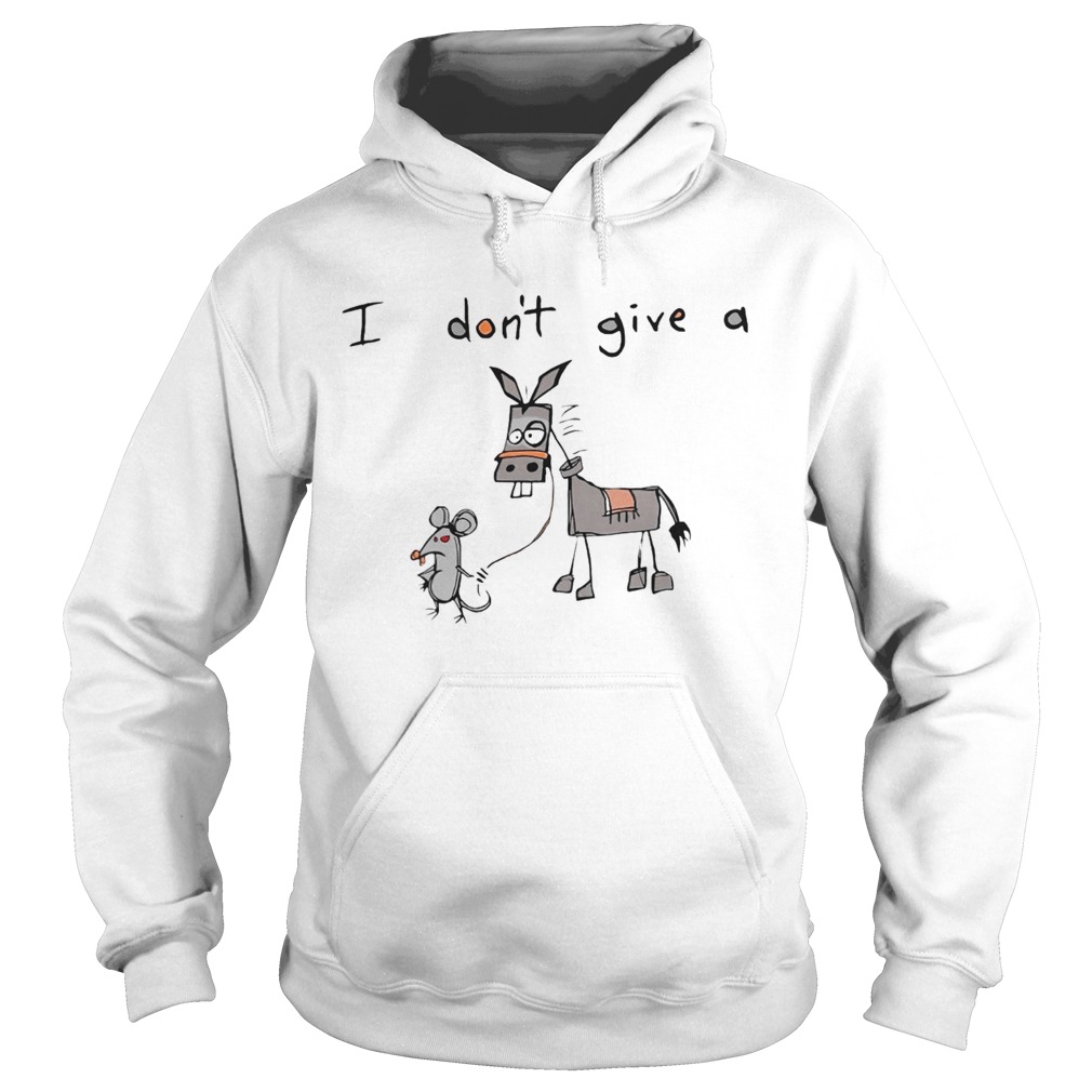 I Dont Give A Mouse Walking A Donkey Hoodie