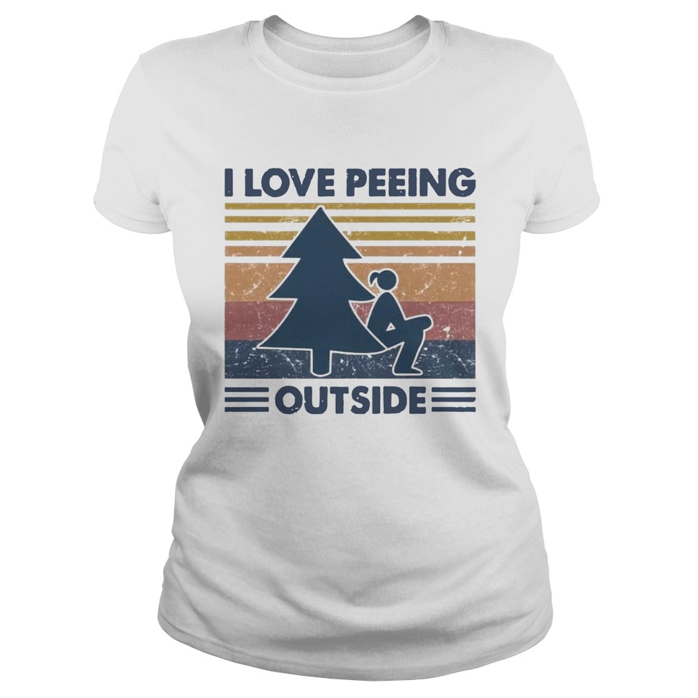 I Love Peeing Outside Vintage Classic Ladies