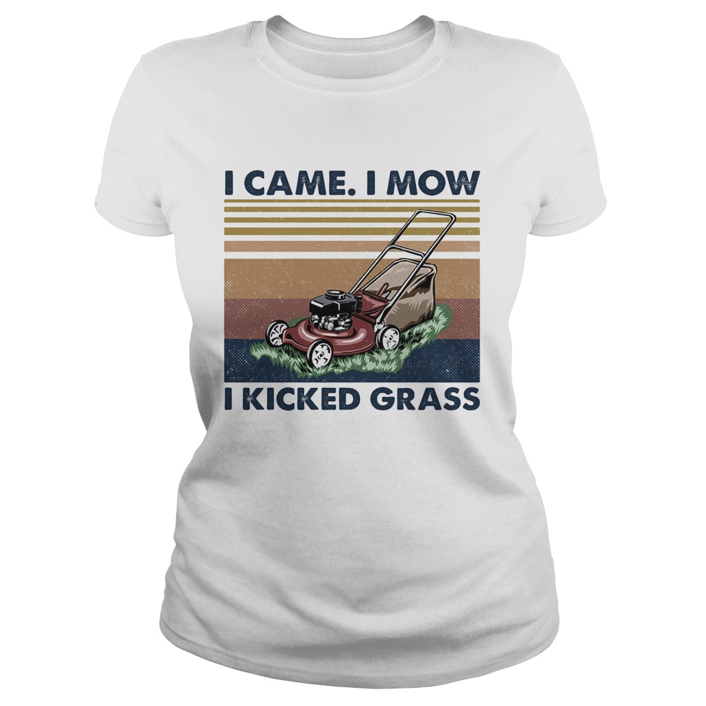 I came I mow I kicked grass vintage retro  Classic Ladies