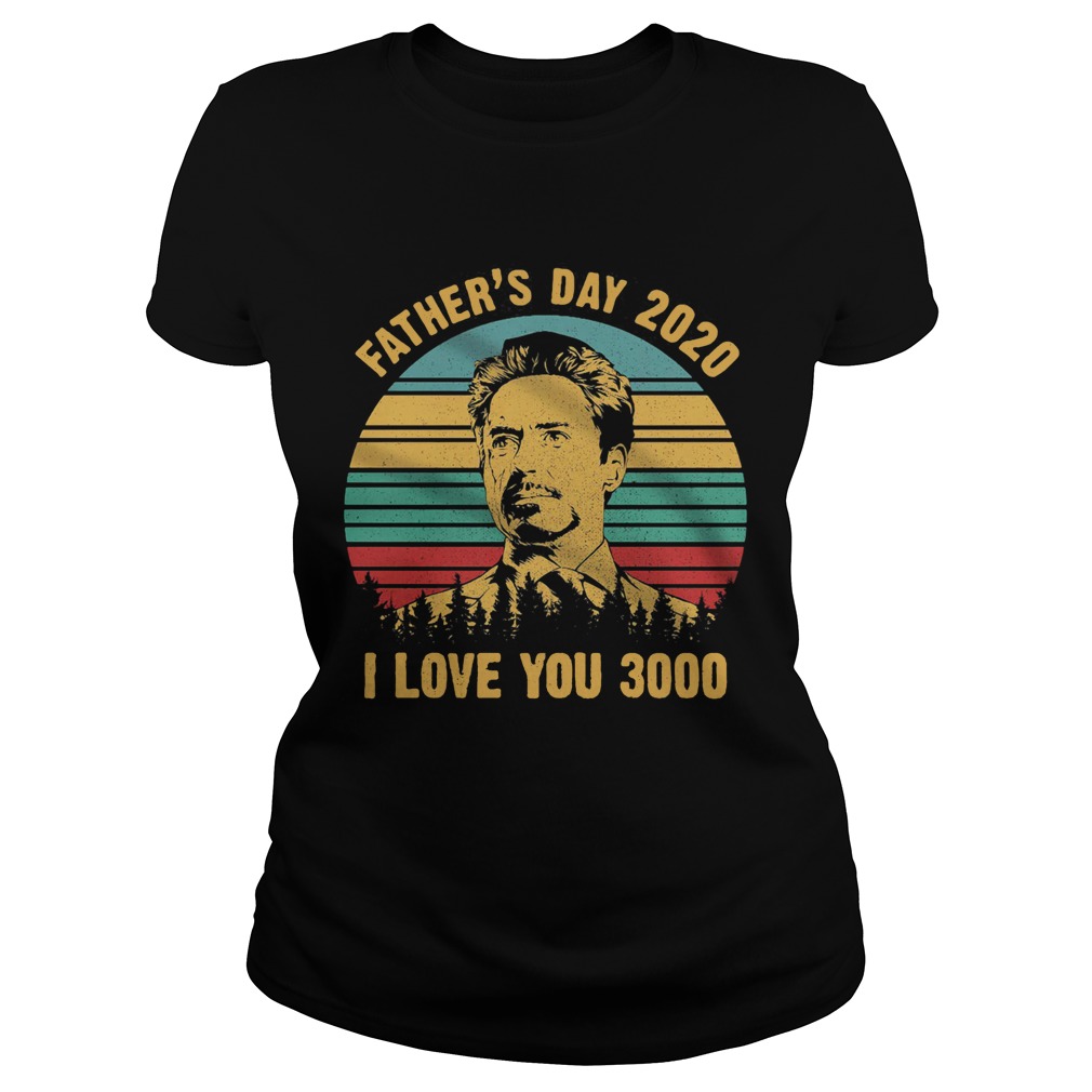 I love you 3000 irondad fathers day 2020 vintage retro Classic Ladies